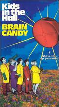 Kids in the Hall: Brain Candy