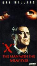 X: The Man with X-Ray Eyes