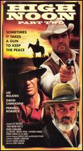 High Noon, Part Two: The Return of Will Kane
