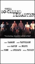 This So-Called Disaster