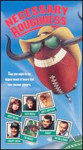 Necessary Roughness