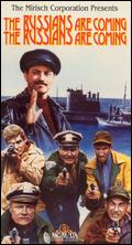 The Russians Are Coming, the Russians Are Coming!