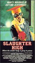 Slaughter High
