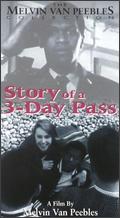 The Story of a Three-Day Pass