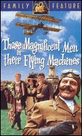 Those Magnificent Men in Their Flying Machines
