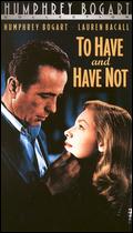 To Have and Have Not
