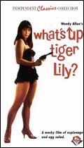 Whats Up, Tiger Lily?